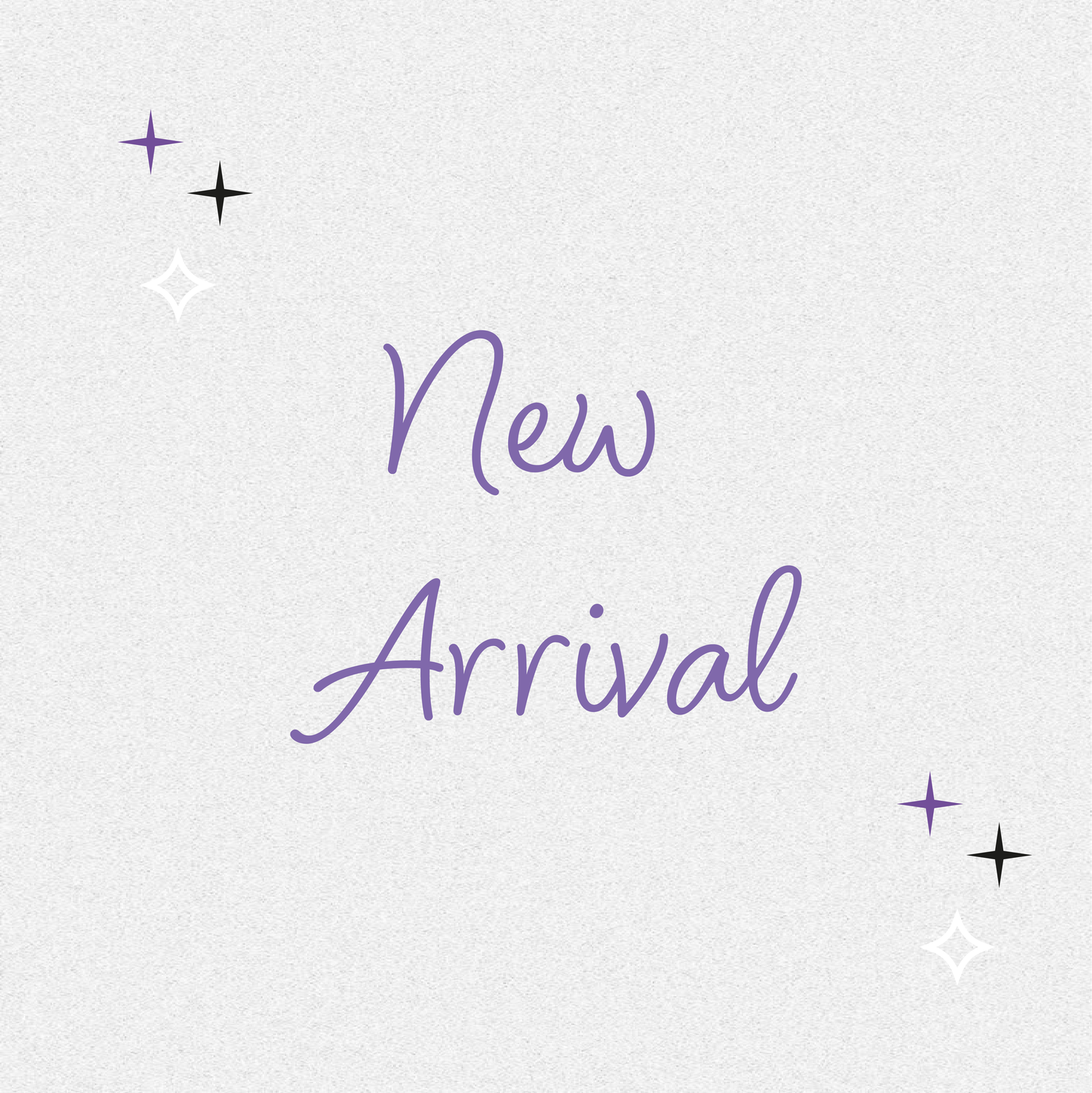 New Arrival